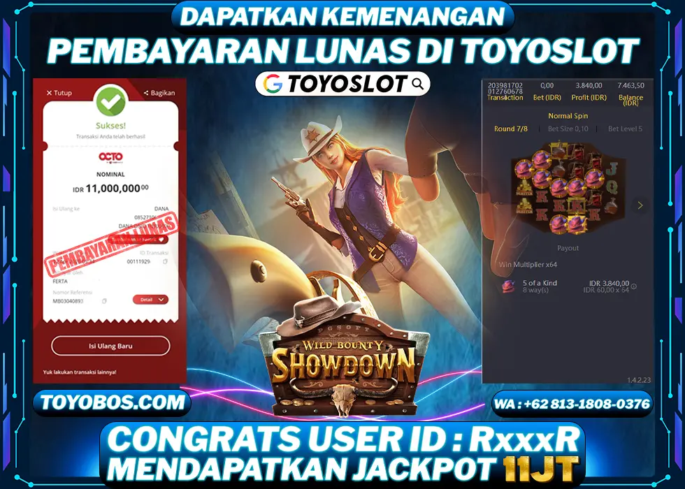 TOYOSLOT - BUKTI KEMENANGAN Wild Bounty Showdown Rp11,000,000,- LUNAS